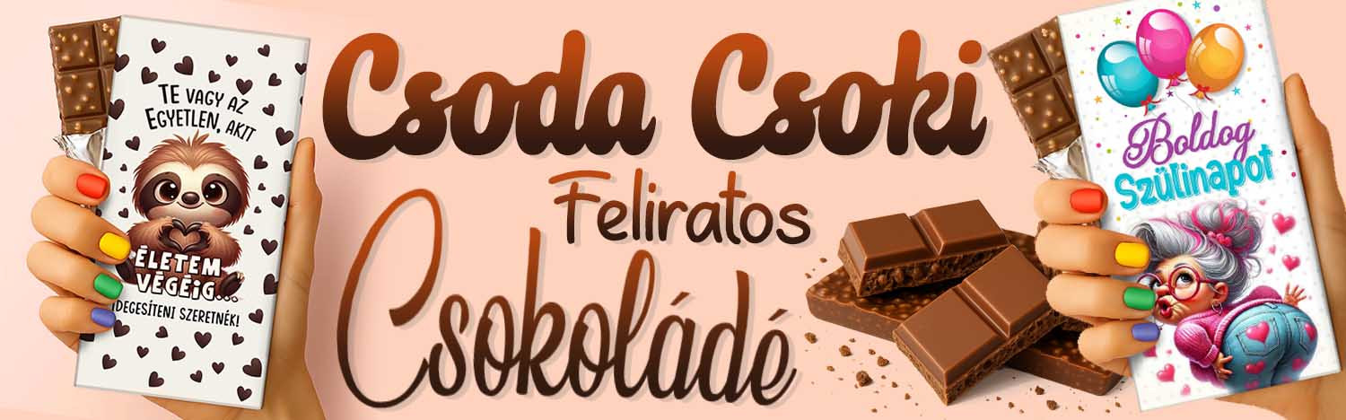 Csoda Csoki - Feliratos Csokoládé Csoki